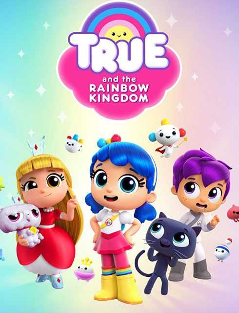 مشاهدة مسلسل True and The Rainbow Kingdom مترجم حلقة 6